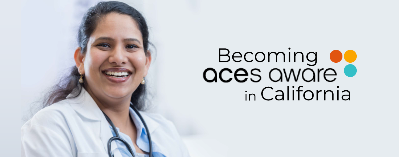 Becoming ACEs Aware in California